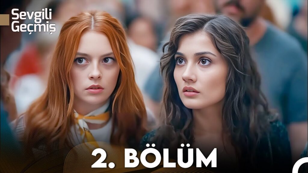 Sevgili Geçmiş 2.Bölüm Fragmanı