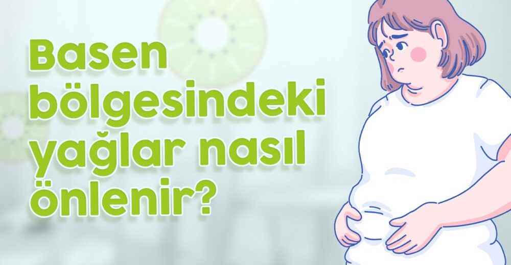 Basen Bölgesindeki Yağlar Nasıl Önlenir?